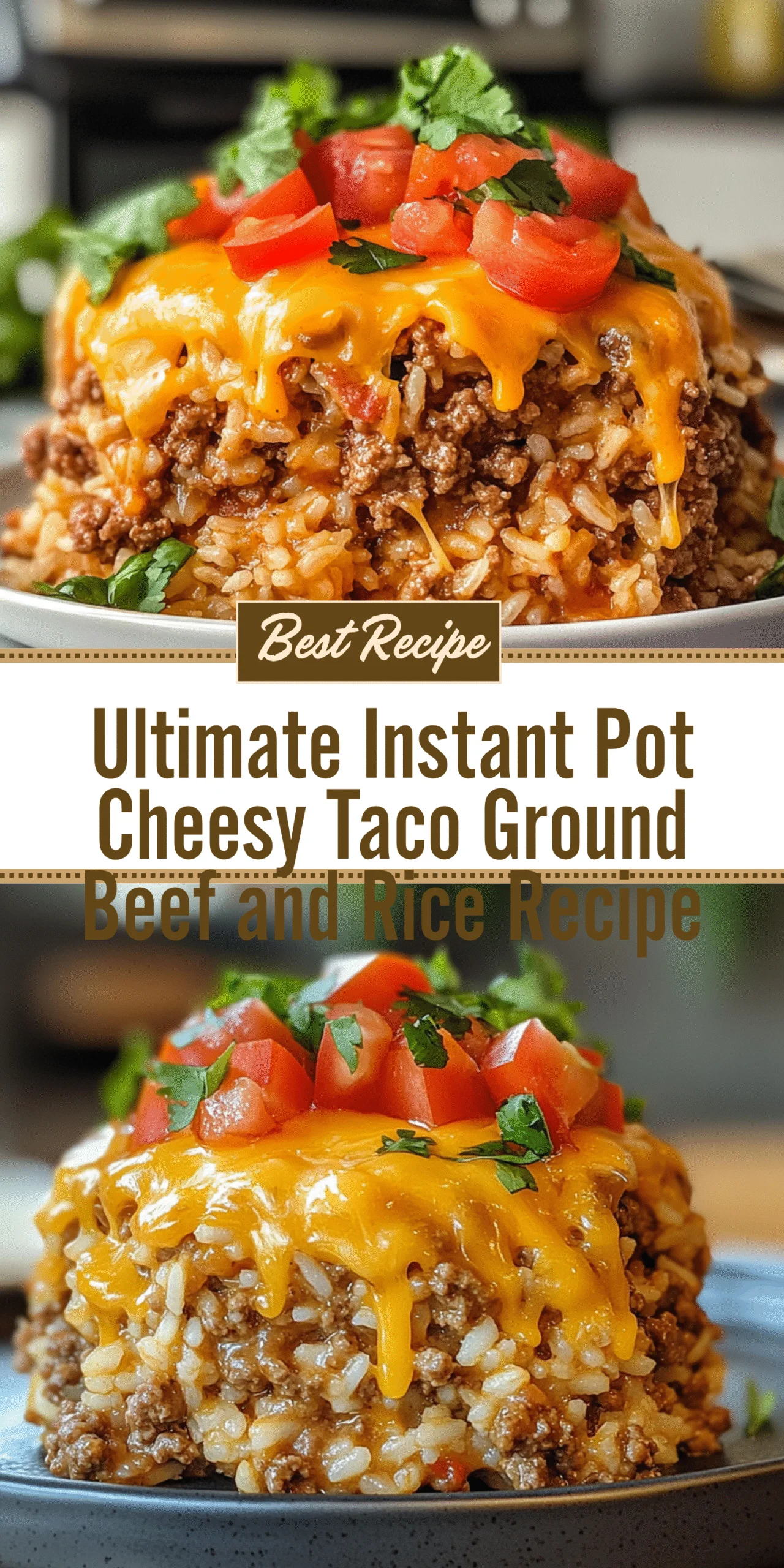 Ultimate Instant Pot Cheesy Taco Ground Beef and Rice Recipe