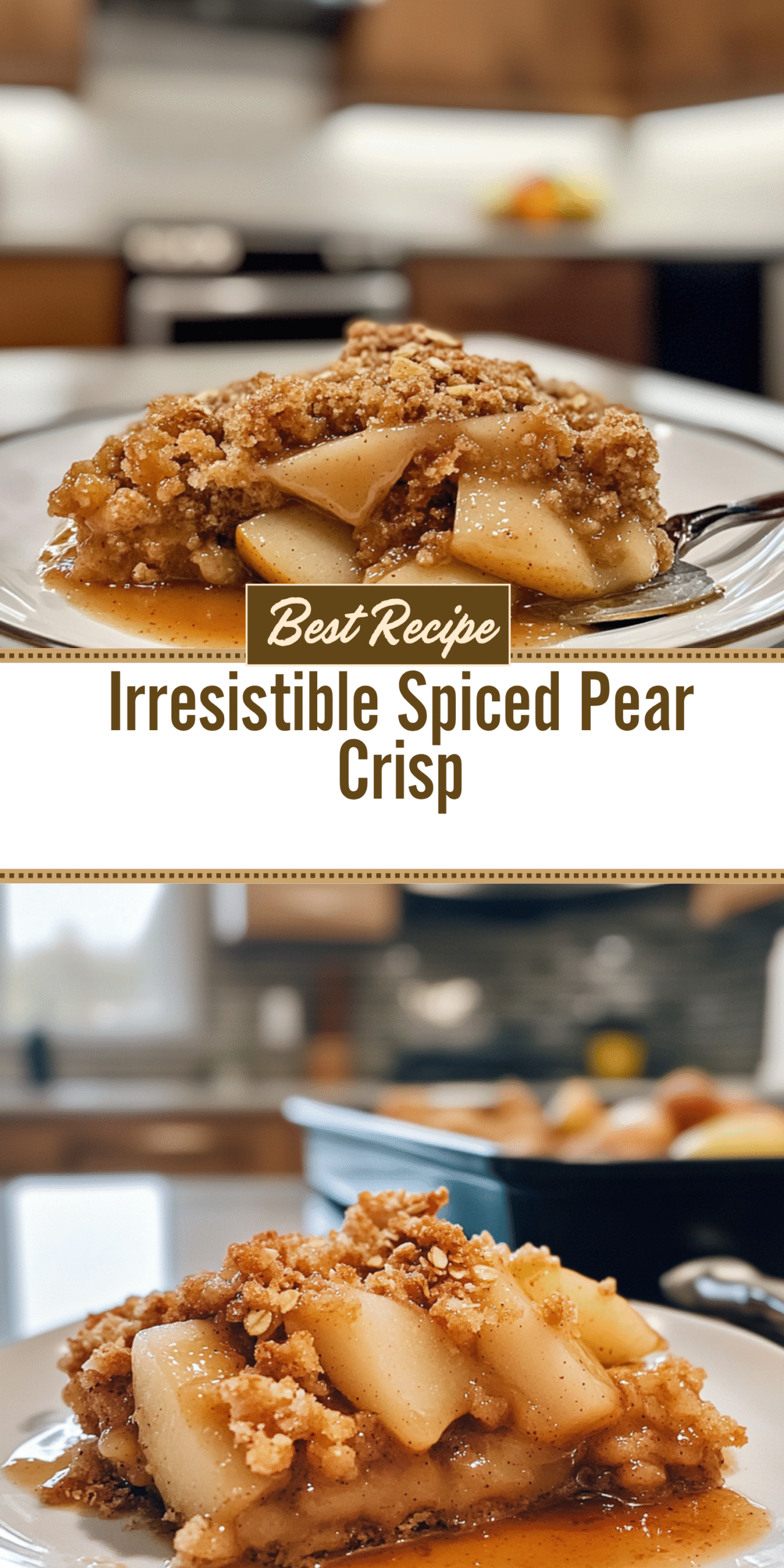 Irresistible Spiced Pear Crisp