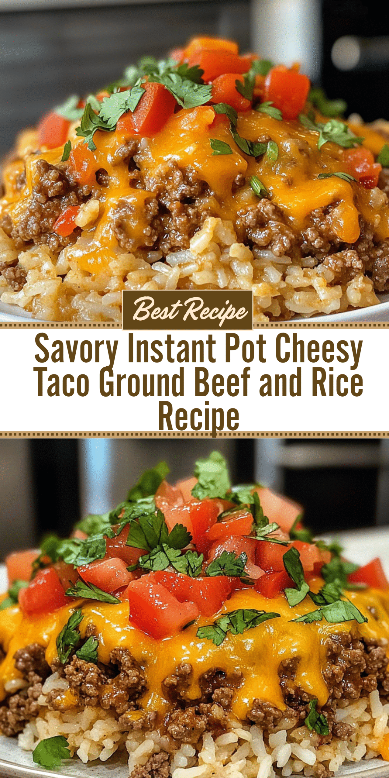 Savory Instant Pot Cheesy Taco Ground Beef and Rice Recipe