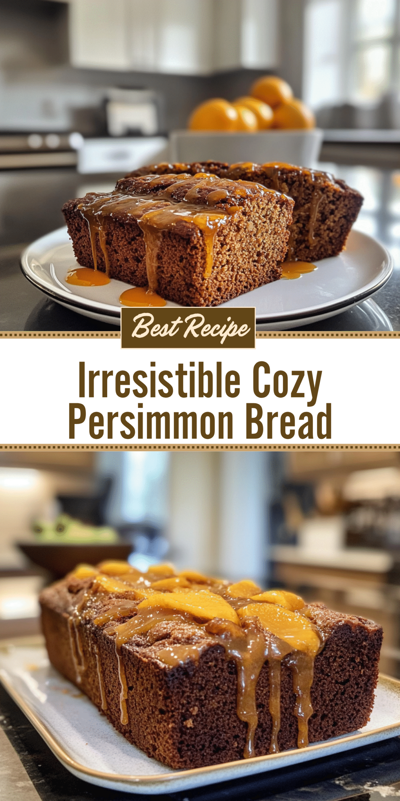 Irresistible Cozy Persimmon Bread