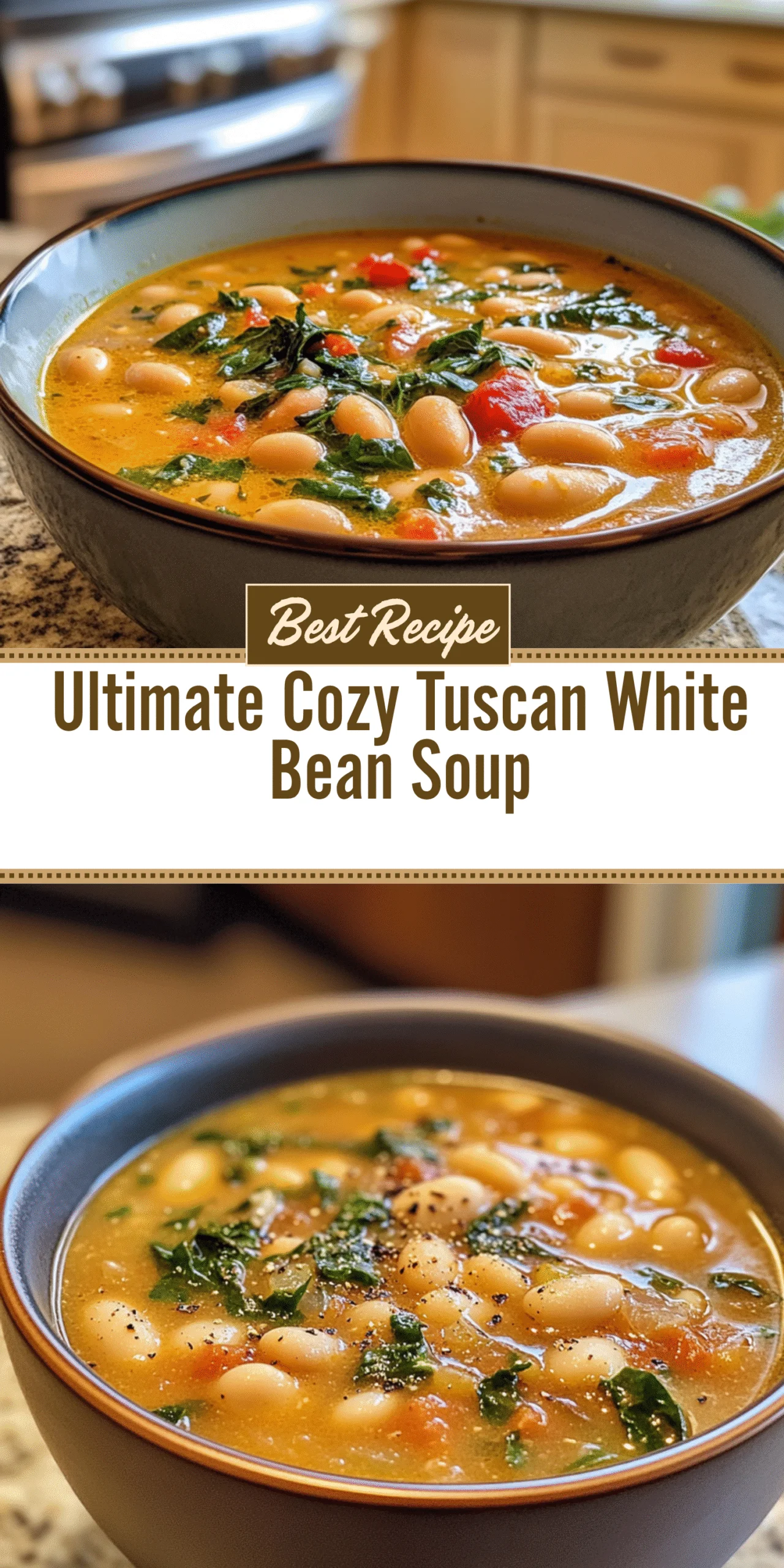 Ultimate Cozy Tuscan White Bean Soup