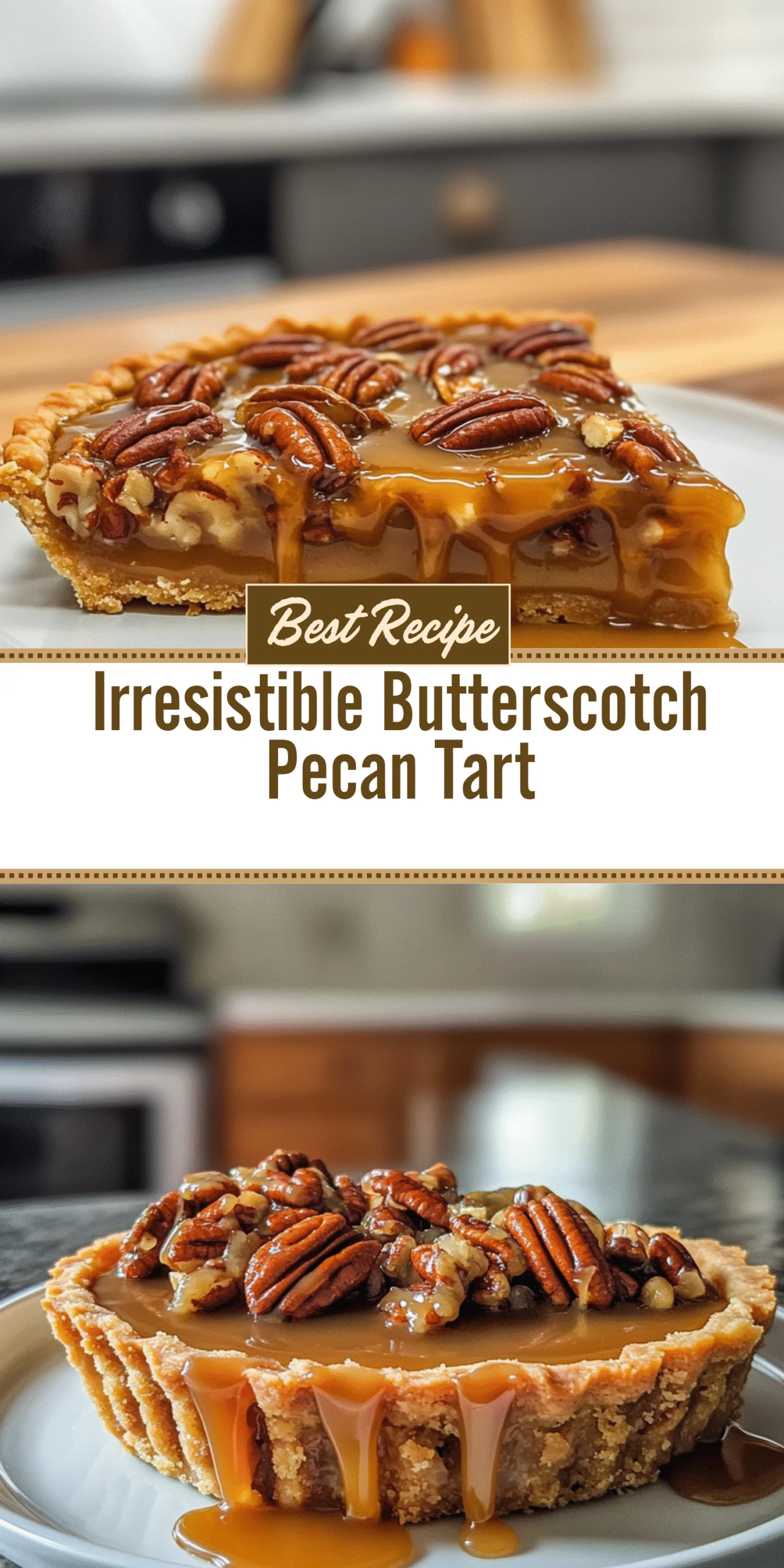 Irresistible Butterscotch Pecan Tart