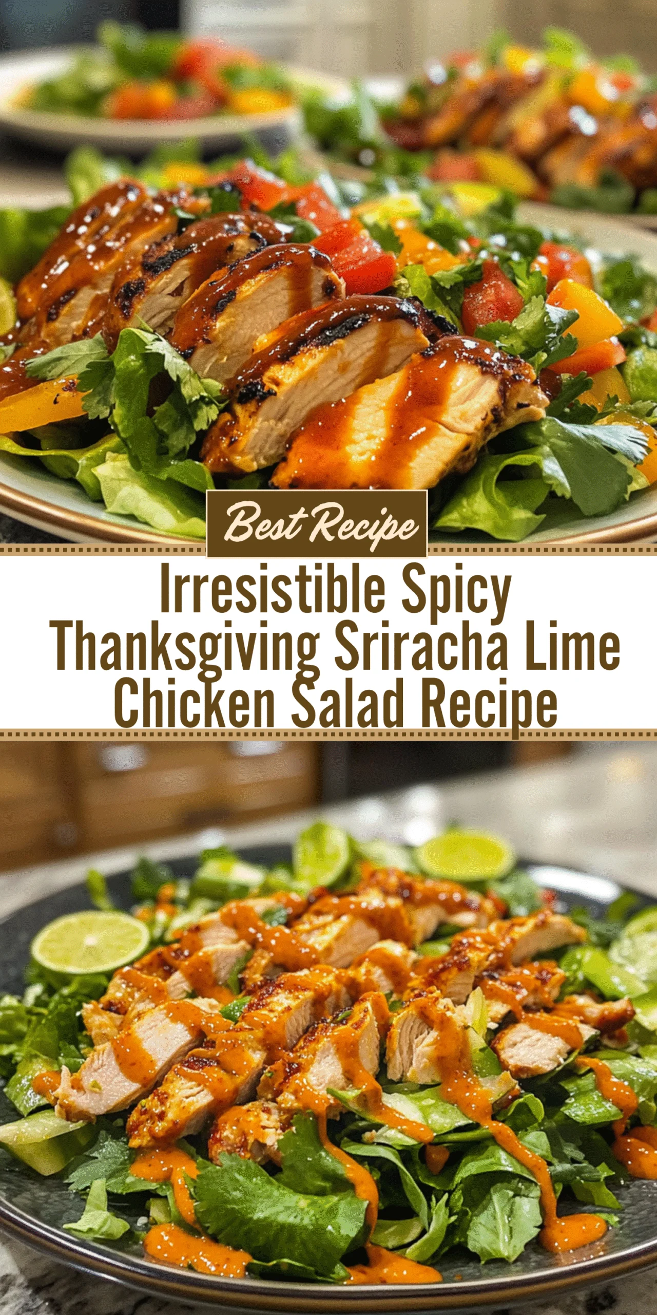 Irresistible Spicy Thanksgiving Sriracha Lime Chicken Salad Recipe