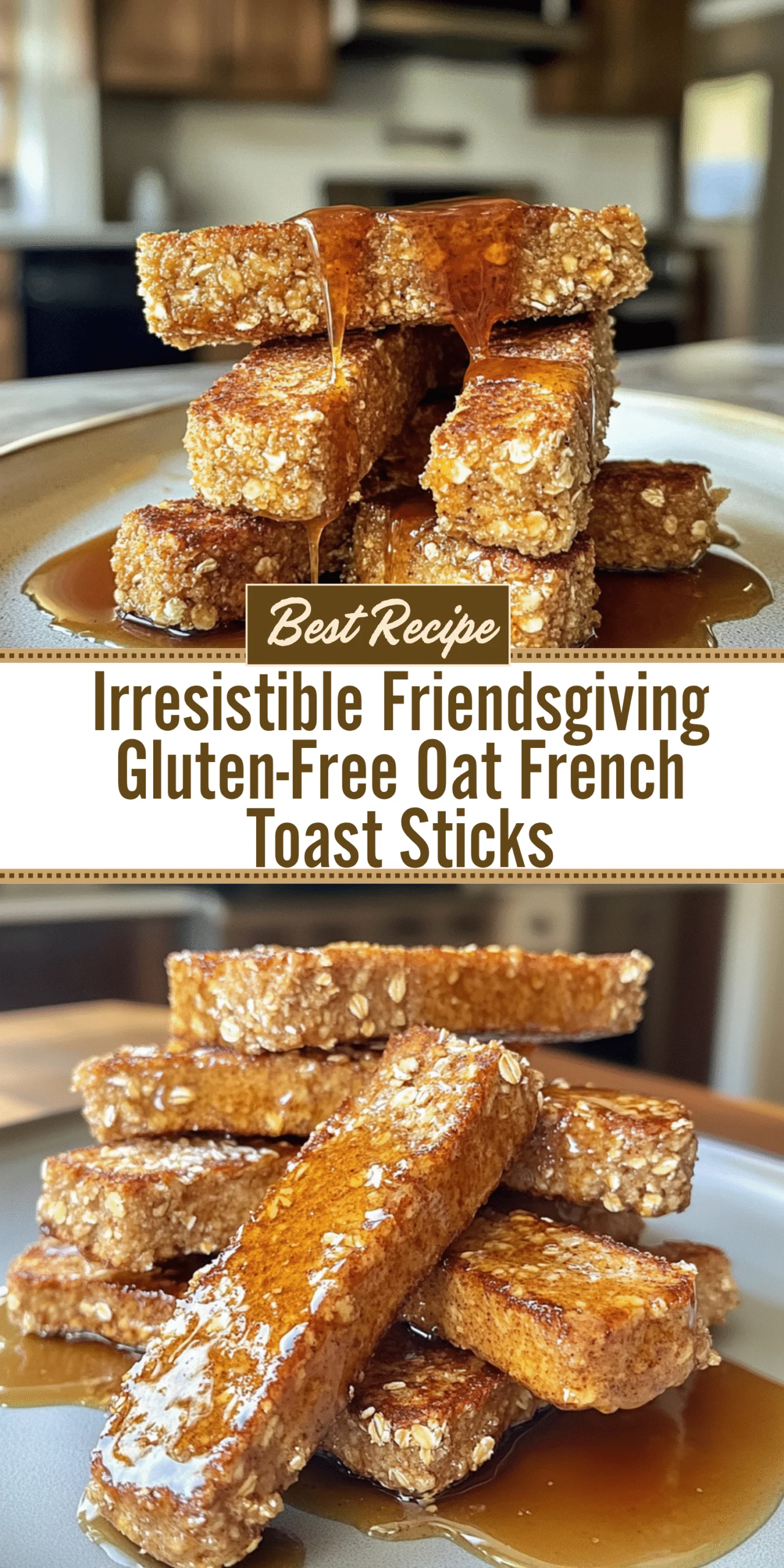 Irresistible Friendsgiving Gluten-Free Oat French Toast Sticks