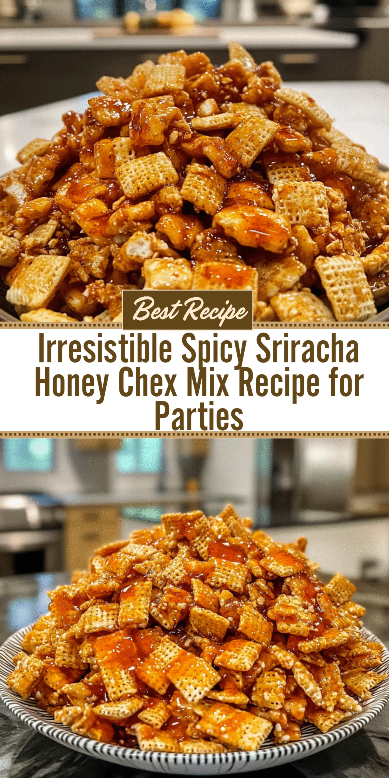 Irresistible Spicy Sriracha Honey Chex Mix Recipe for Parties