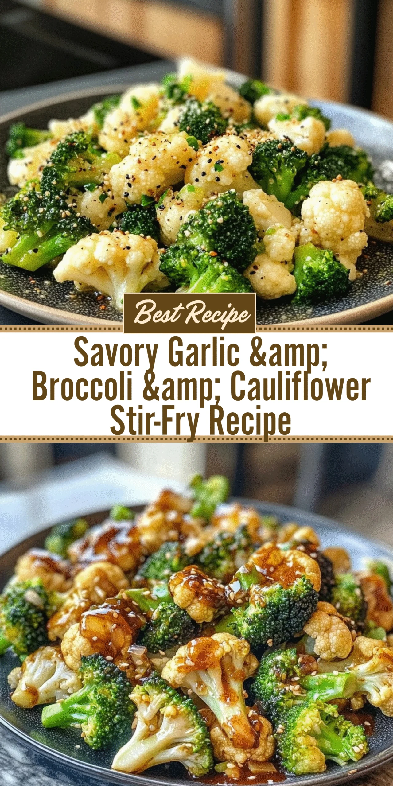 Savory Garlic & Broccoli & Cauliflower Stir-Fry Recipe