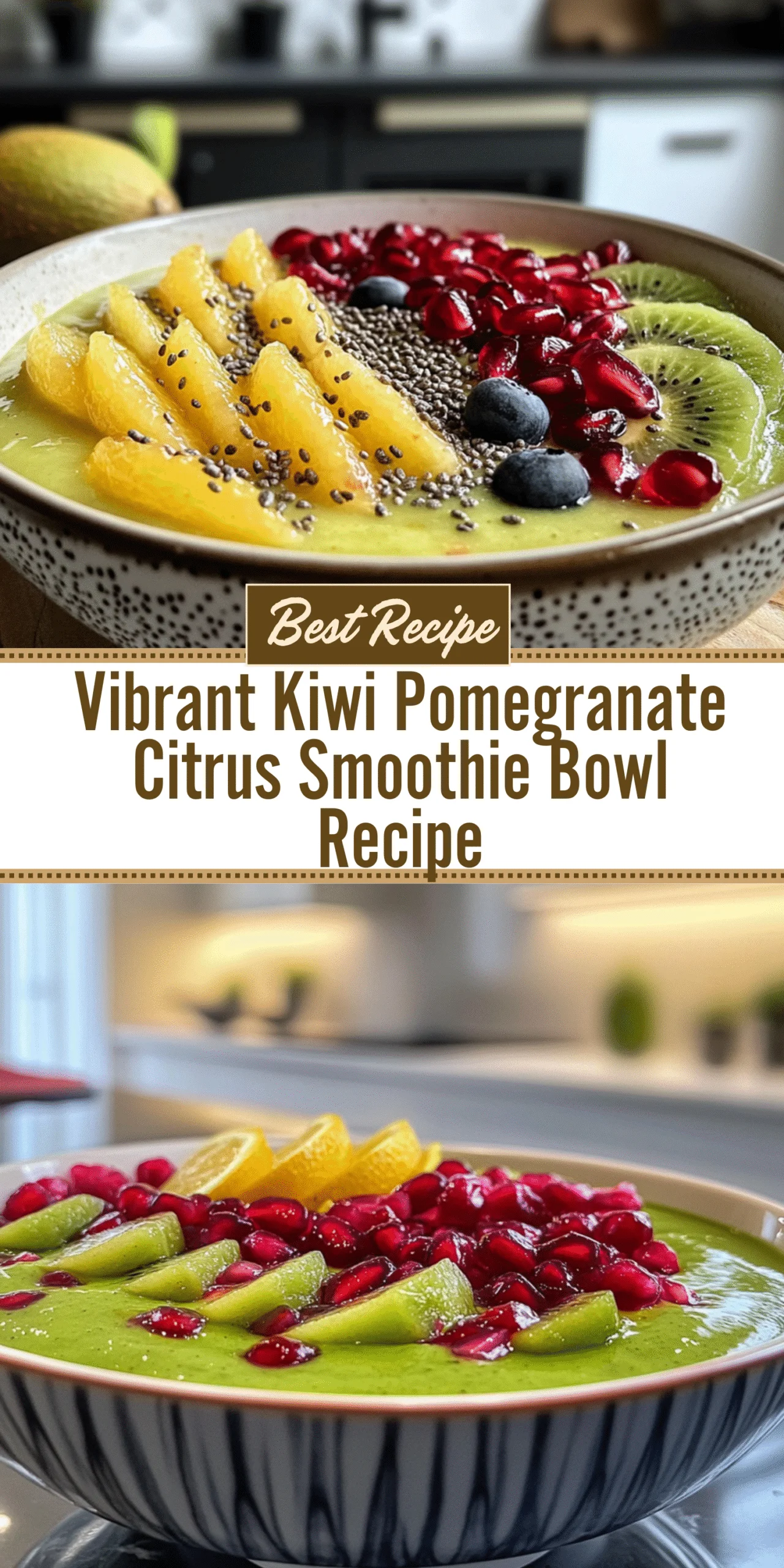 Vibrant Kiwi Pomegranate Citrus Smoothie Bowl Recipe