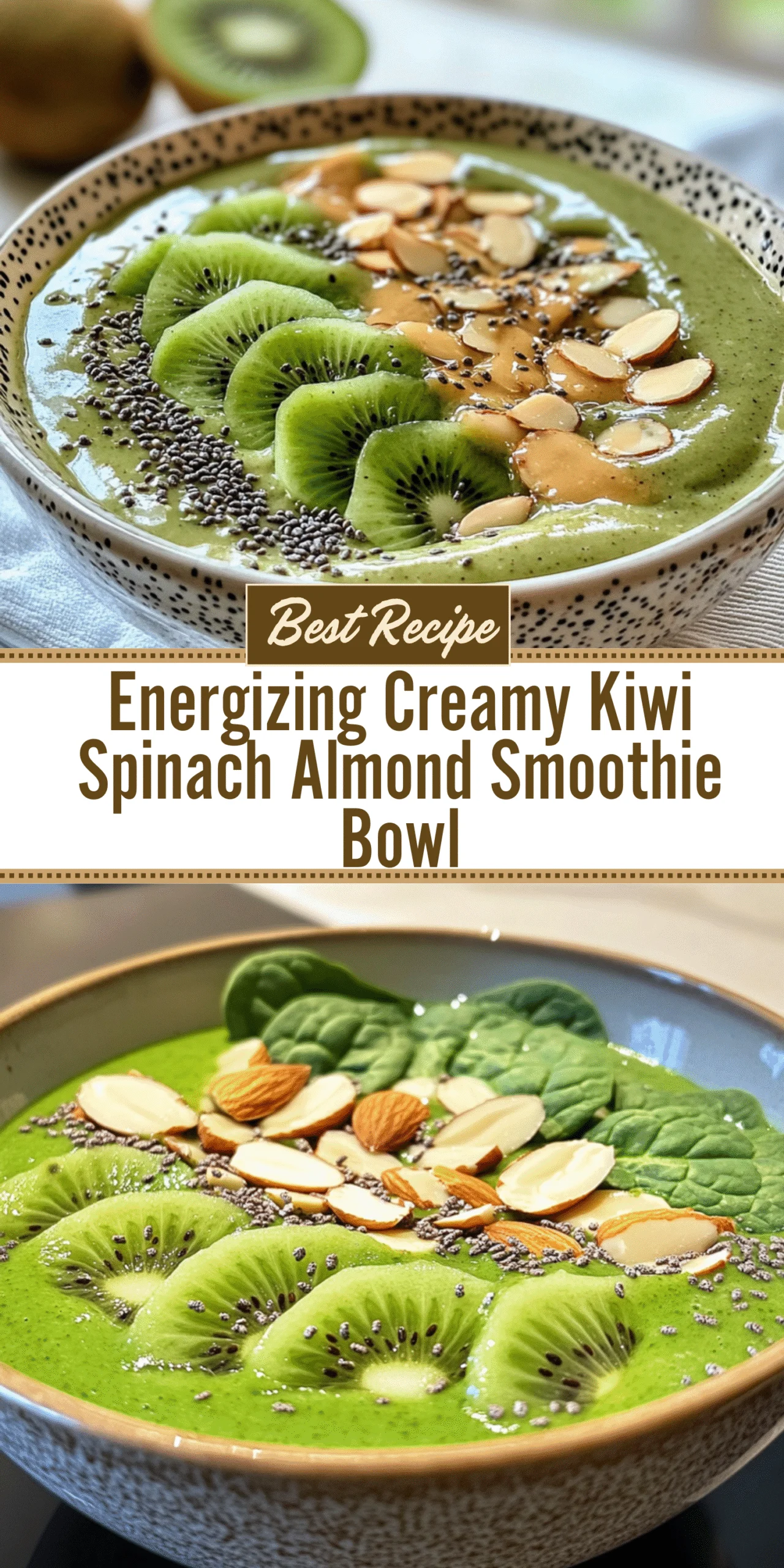 Energizing Creamy Kiwi Spinach Almond Smoothie Bowl
