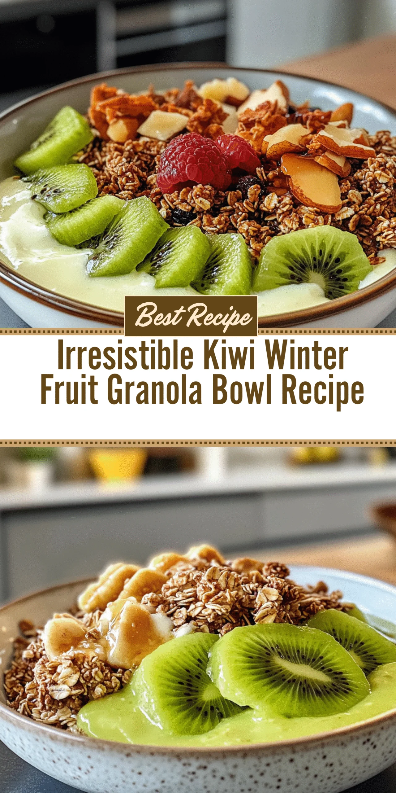 Irresistible Kiwi Winter Fruit Granola Bowl Recipe