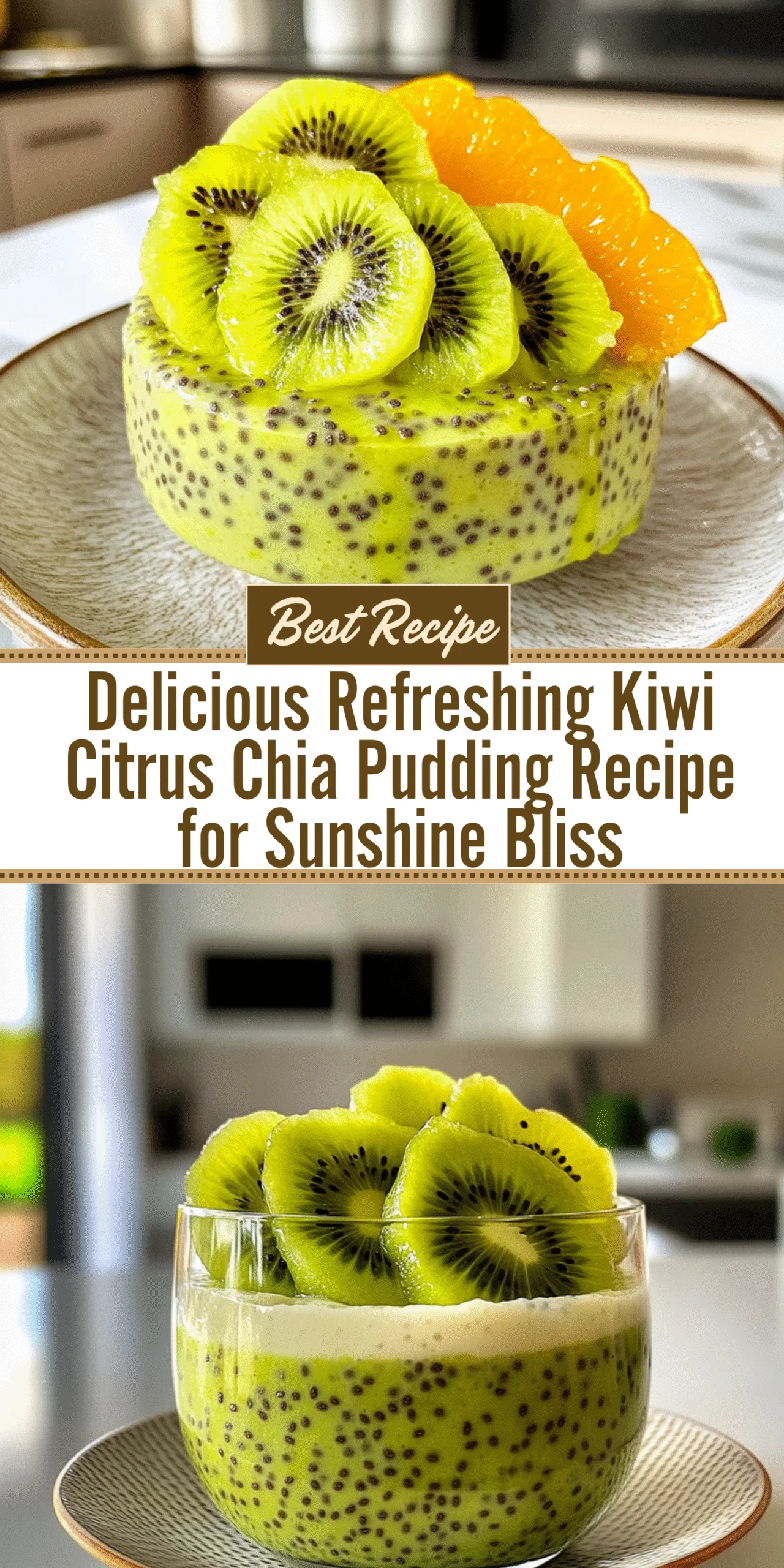 Delicious Refreshing Kiwi Citrus Chia Pudding Recipe for Sunshine Bliss