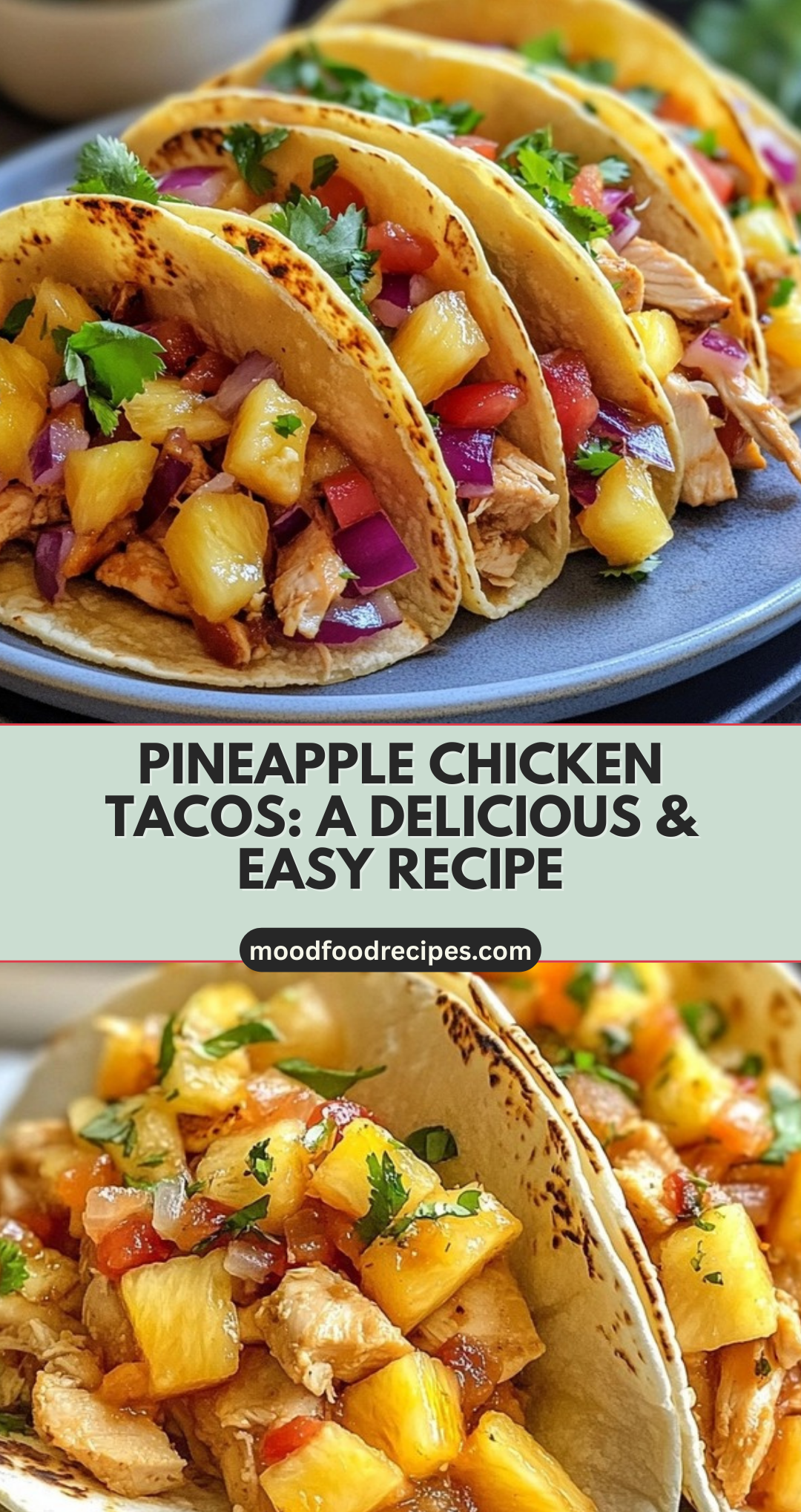 Pineapple Chicken Tacos: A Delicious & Easy Recipe