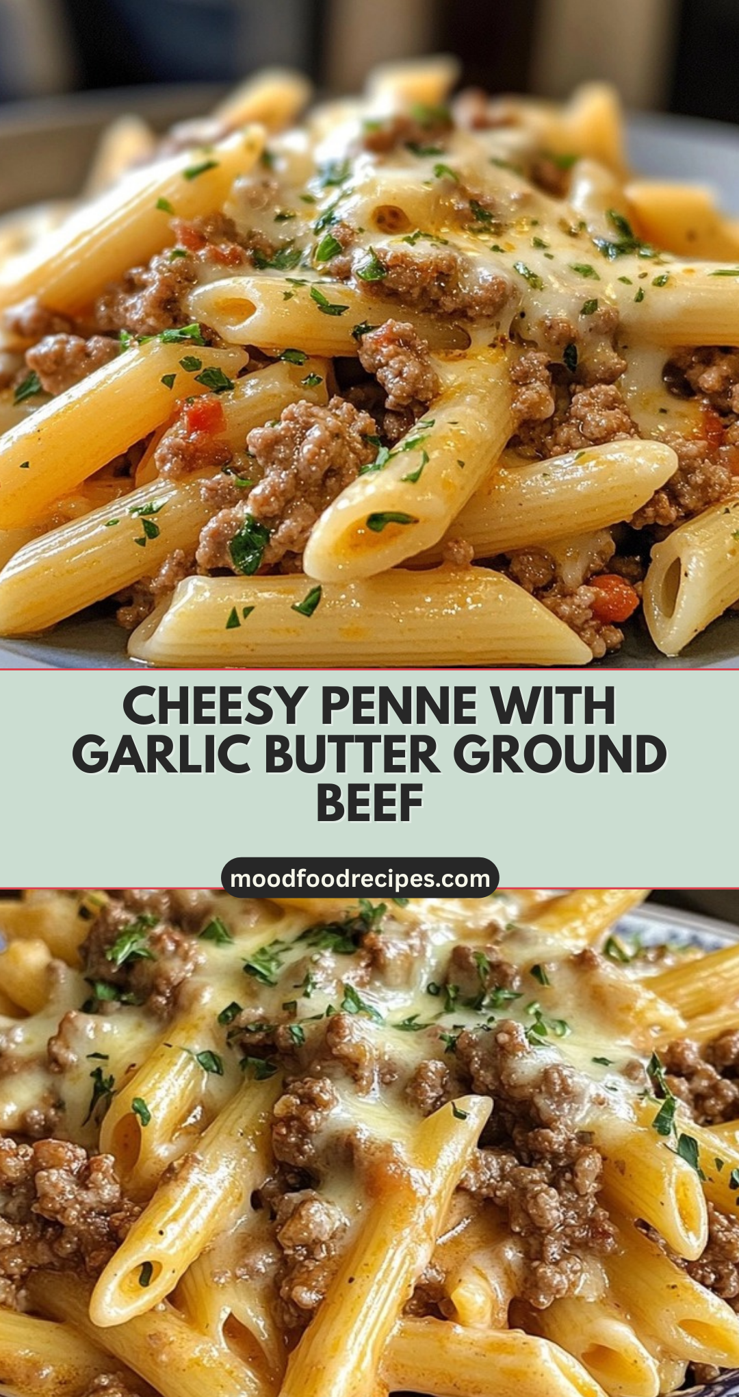 Cheesy Penne with Garlic Butter Ground Beef