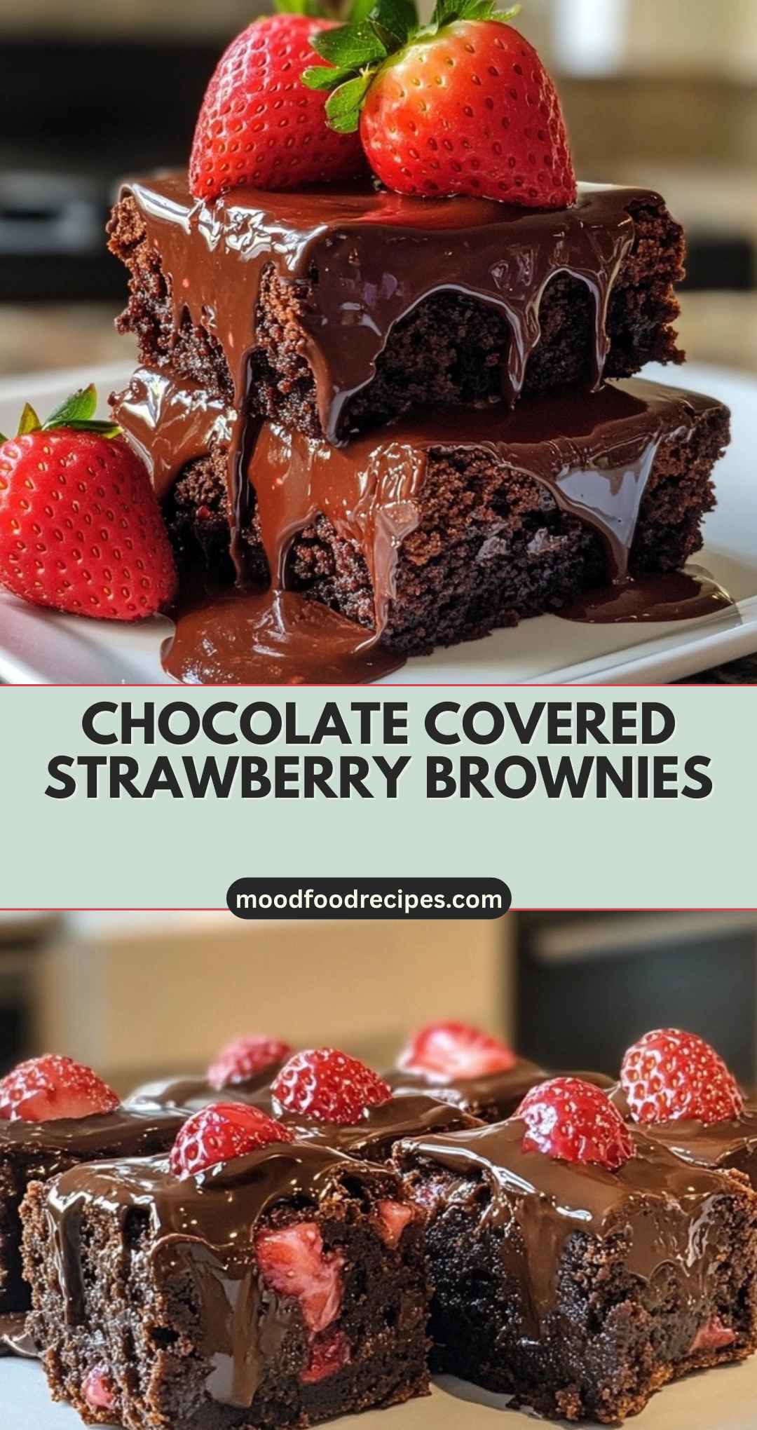 Chocolate Covered Strawberry Brownies
