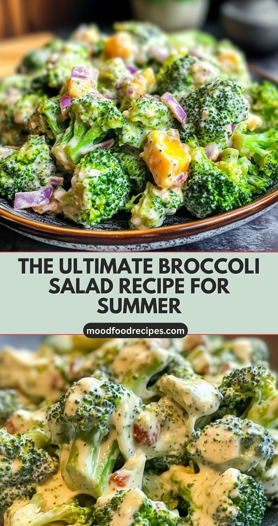 The Ultimate Broccoli Salad Recipe for Summer