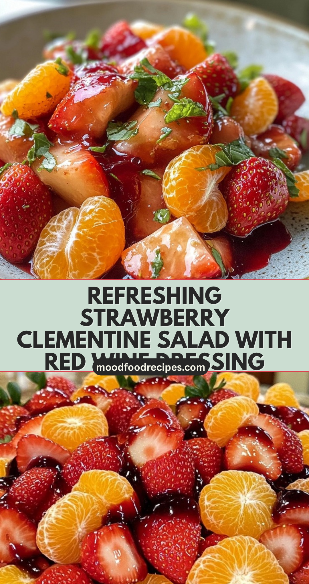 Refreshing Strawberry Clementine Salad with Red Wine Dressing