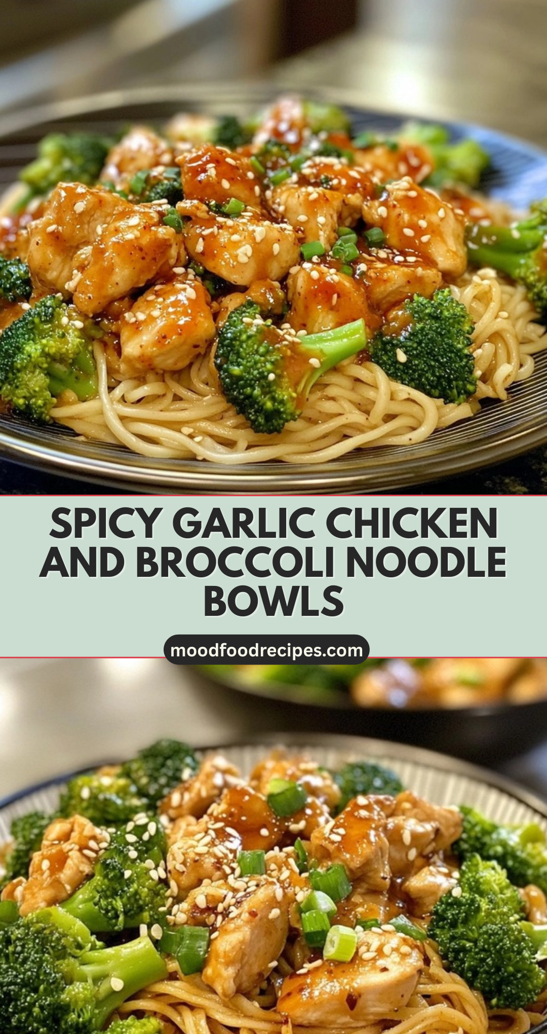 Spicy Garlic Chicken and Broccoli Noodle Bowls